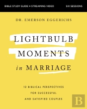 Lightbulb Moments In Marriage Bible Study Guide Plus Streaming Video