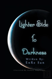 Lighter Side To Darkness