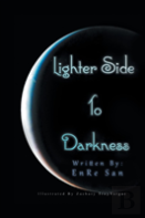 Lighter Side To Darkness