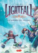 Lightfall 2: La Sombra Del Pajaro