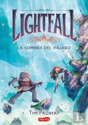 Lightfall 2: La Sombra Del Pajaro