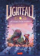 Lightfall: Un Lugar Entre Mundos (Libro 4)