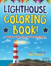 Lighthouse Coloring Book! A Unique Collection Of Coloring Pages