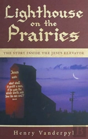 Lighthouse On The Prairies