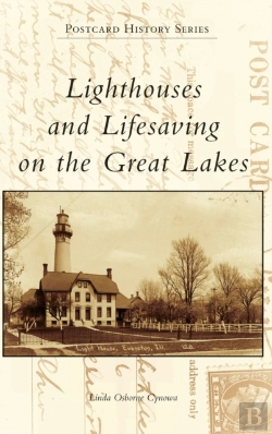Bertrand.pt - Lighthouses And Lifesaving On The Great Lakes