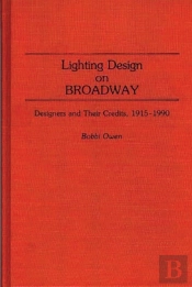 Lighting Design On Broadway