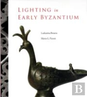 Lighting In Early Byzantium