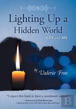 Lighting Up A Hidden World