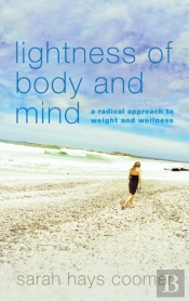 Lightness Of Body And Mind