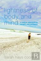 Lightness Of Body And Mind