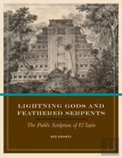 Lightning Gods And Feathered Serpents