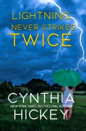Lightning Never Strikes Twice
