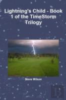 Lightning'S Child - The Timestorm Trilogy Book 1