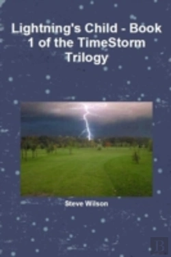 Bertrand.pt - Lightning'S Child - The Timestorm Trilogy Book 1