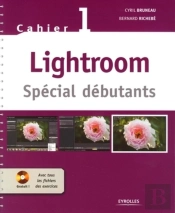 Lightroom Tome 1 ; Spécial Débutants