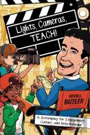 Lights, Cameras, Teach!