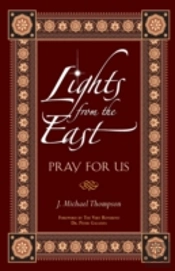 Lights From The East: Pray For Us