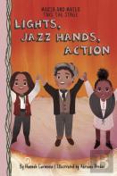 Lights, Jazz Hands, Action