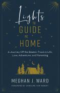 Lights To Guide Me Home