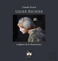 Ligier Richier, Sculpteur De La Renaissance