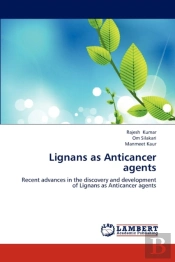 Lignans As Anticancer Agents