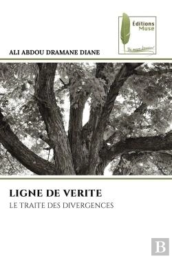 Bertrand.pt - Ligne De Verite - Le Traite Des Divergences