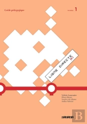 Ligne Directe T.1; Niveau A1 ; Guide Pédagogique
