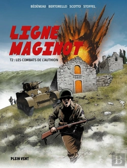 Bertrand.pt - Ligne Maginot Tome 2 : Les Combats De L'Authion