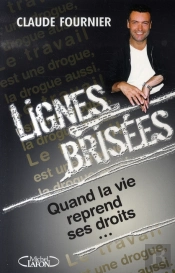 Lignes Brisées, Quand La Vie Reprend Ses Droits