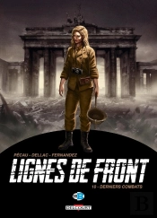 Lignes De Front 10. Derniers Combats