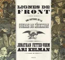 Bertrand.pt - Lignes De Front : Une Histoire De La Guerre De Sécession