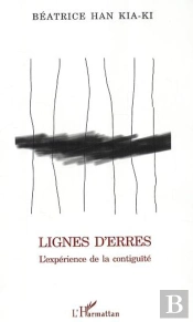 Lignes D'Erres, L'Experience De La Contiguite