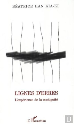 Bertrand.pt - Lignes D'Erres, L'Experience De La Contiguite