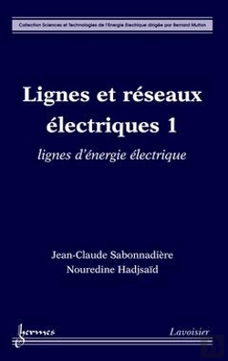 Bertrand.pt - Lignes Et Reseaux Electriques 1 Lignesd'Energie Electrique Coll Sciences Et Technologies De L'Energi