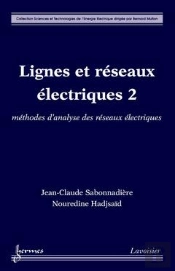 Lignes Et Réseaux Électriques T.2 ; Méthodes D'Analyse Des Réseaux Électriques