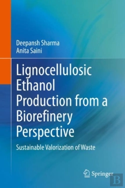 Bertrand.pt - Lignocellulosic Ethanol Production From A Biorefinery Perspective