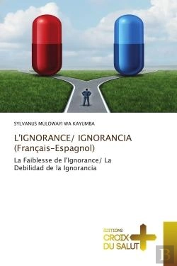 Bertrand.pt - L'Ignorance/ Ignorancia (Francais-Espagnol)