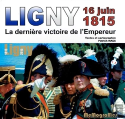 Bertrand.pt - Ligny 16 Juin 1815 ; La Dernière Victoire De L'Empereur