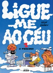 Ligue-me ao Céu - O Próximo! 