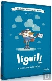 Liguili ; Messager Aventurier