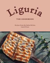Liguria: The Cookbook