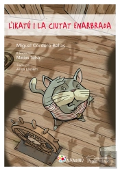 L'Ikatú I La Ciutat Enarbrada