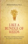 Like A Bundle Of Reeds*************