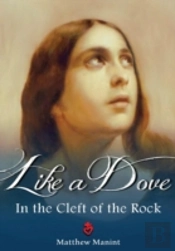 Like A Dove In The Cleft Of The Rock