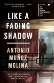 Like A Fading Shadow
