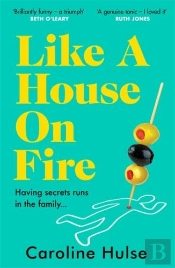 Like A House On Fire