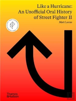 Bertrand.pt - Like A Hurricane: An Unofficial Oral History Of Street Fighter Ii
