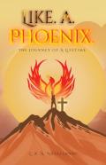 Like A Phoenix