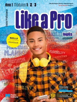 Bertrand.pt - Like a Pro - Inglês - continuação - Módulos 1, 2 e 3 (Ano 1) - Ensino Profissional