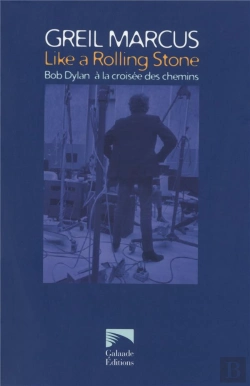 Bertrand.pt - Like A Rolling Stone. Bob Dylan A La Croisee Des Chemins